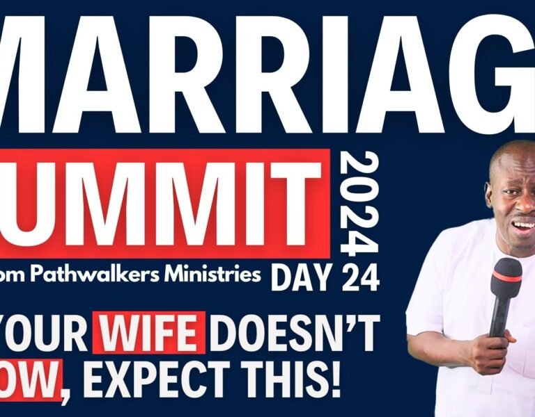 When HUSBANDS Don’t GROW With Their WIVES, This Happens | Marriage Summit 2024 | Day 24